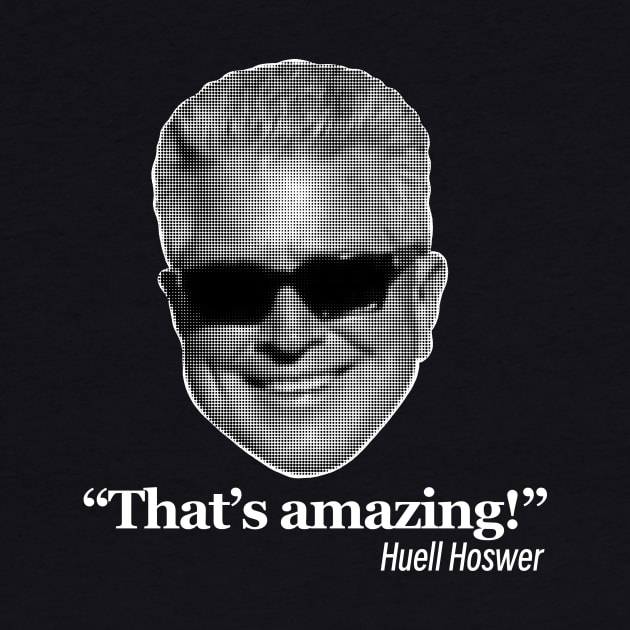 The AMAZING Huell Howser by Scum_and_Villainy